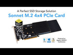 Load and play video in Gallery viewer, Sonnet M.2 4x4 PCIe Card (Silent)
